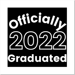 Officially Graduated 2022. Typography White Graduation 2022 Design. Posters and Art